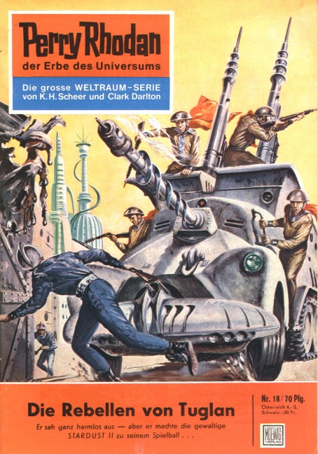 Perry Rhodan 18: Die Rebellen von Tuglan - Clark Darlton