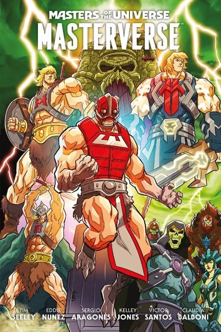 Masters of the Universe: Masterverse - Tim Seeley, Fico Ossio, Sergio Aragones, Kelley Jones, Eddie Nunez