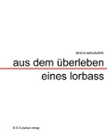 aus dem überleben eines lorbass - 