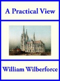 Cover-Bild zum Titel 'A Practical View' von 'William Wilberforce'