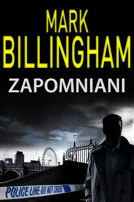 Zapomniani - Mark Billingham
