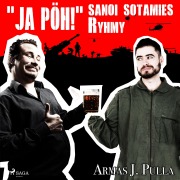 Cover-Bild zum Titel '"Ja pöh!" sanoi sotamies Ryhmy' von 'Armas J. Pulla'