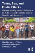 Teens, Sex, and Media Effects - 