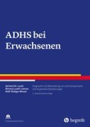 Cover-Bild zum Titel 'ADHS bei Erwachsenen' von 'Gerhard W. Lauth, Morena Lauth-Lebens, Wolf-Rüdiger Minsel'