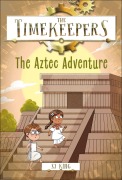 Cover-Bild zum Titel 'The Timekeepers: The Aztec Adventure' von 'Sj King'