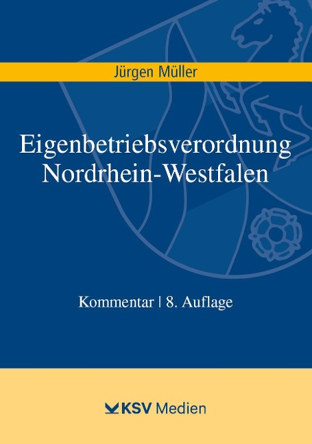 Eigenbetriebsverordnung Nordrhein-Westfalen - Jürgen Müller