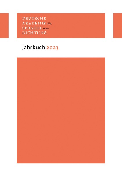 Deutsche Akademie für Sprache und Dichtung - Jahrbuch 2023 - 