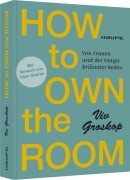 Cover-Bild zum Titel 'How to own the room' von 'Viv Groskop'