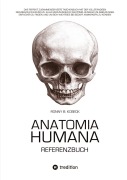 Cover-Bild zum Titel 'Anatomia Humana: Das Referenzbuch' von 'Ronny Bernd Koseck'