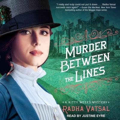 Murder Between the Lines Lib/E - Radha Vatsal