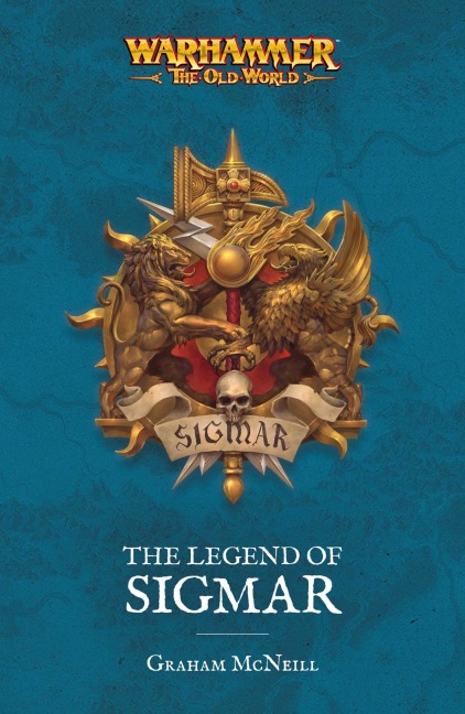 The Legend of Sigmar - Graham Mcneill