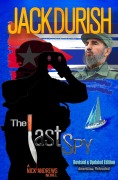 Cover-Bild zum Titel 'The Last Spy (A Nick Andrews Story, #3)' von 'Jack Durish'