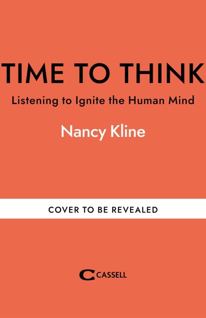 Time to Think - Nancy Kline