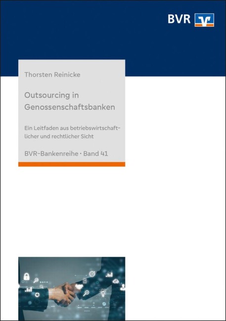 Outsourcing in Genossenschaftsbanken - Thorsten Reinicke