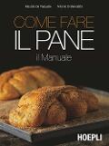 Cover-Bild zum Titel 'Come fare il pane' von 'Maurizio de Pasquale, Antonio Di Benedetto'