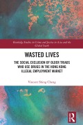 Cover-Bild zum Titel 'Wasted Lives' von 'Vincent Shing Cheng'