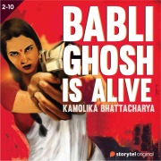 Cover-Bild zum Titel 'Baabli Ghosh Is Alive S01E02' von 'Kamolika Bhattacharya'