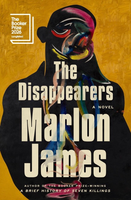 The Disappearers - Marlon James