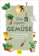 Cover-Bild zum Titel 'Dein eigenes Gemüse' von 'Christel Rupp, Harald Harazim, Renate Hudak, Dorothea Baumjohann'