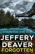 Cover-Bild zum Titel 'Forgotten' von 'Jeffery Deaver'