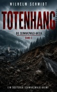 Cover-Bild zum Titel 'Totenhang' von 'Wilhelm Schmidt'