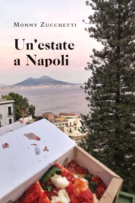 Un'estate a Napoli - Monny Zucchetti