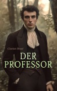 Der Professor - Charlotte Brontë