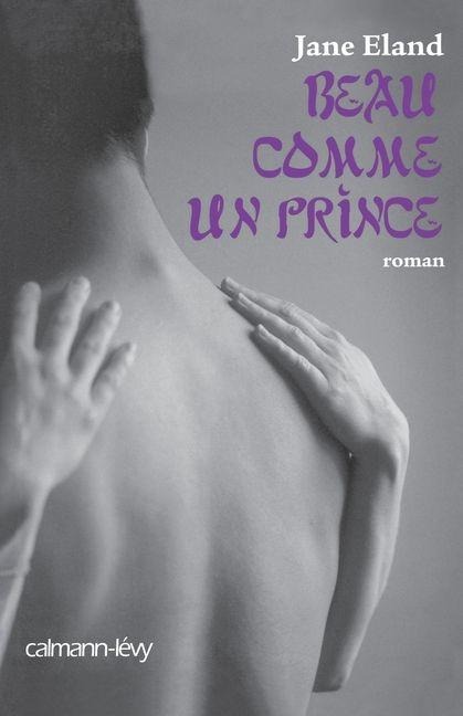 Beau comme un prince - Jane Eland