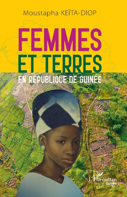 Femmes et terres en République de Guinée - Keita-Diop