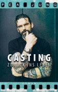 Cover-Bild zum Titel 'Casting' von 'Pea Jung'