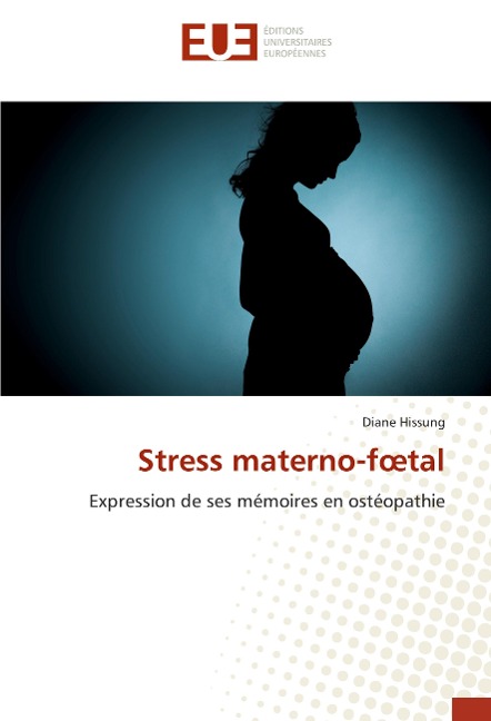 Stress materno-f¿tal - Diane Hissung