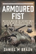 Cover-Bild zum Titel 'Armoured Fist' von 'Daniel Braün'