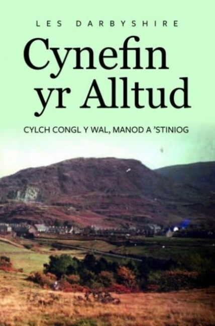 Cynefin yr Alltud, Cylch Congl y Wal, Manod a 'Stiniog - Les Darbyshire
