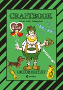 Cover-Bild zum Titel 'CRAFTBOOK - LUSTIGE WIESN AUSMALMOTIVE - WISSENSWERTES - KNIFFLIGE RÄTSEL - TIERE - MENSCHEN - TRACHTEN - DIRNDL - KINDER - BAYERN - MÜNCHEN' von 'Gabriele André, Wolfgang André'