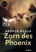 Cover-Bild zum Titel 'P.I.D. 6 - Zorn des Phoenix' von 'Andrea Bugla'