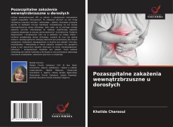 Cover-Bild zum Titel 'Pozaszpitalne zaka¿enia wewn¿trzbrzuszne u doros¿ych' von 'Khalida Charaoui'