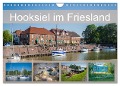 Hooksiel im Friesland (Wandkalender 2024 DIN A4 quer), CALVENDO Monatskalender - Marlen Rasche