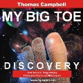 Cover-Bild zum Titel 'My Big TOE - Discovery E' von 'Thomas Campbell'