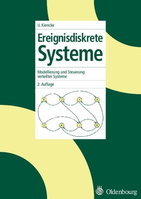 Ereignisdiskrete Systeme - Fernando Puente León, Uwe Kiencke