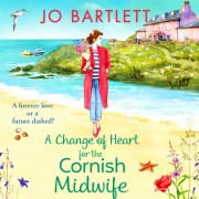 Cover-Bild zum Titel 'A Change of Heart for the Cornish Midwife' von 'Jo Bartlett'