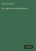 Cover-Bild zum Titel 'Die Legende vom Großinquisitor' von 'Fjodor Dostojewski'