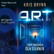 Cover-Bild zum Titel 'A.R.T. - Coup zwischen den Sternen' von 'Kris Brynn'