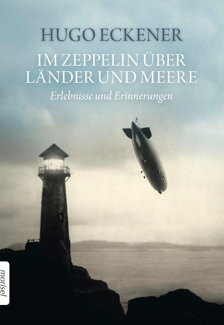 Im Zeppelin über Länder und Meere - Hugo Eckener