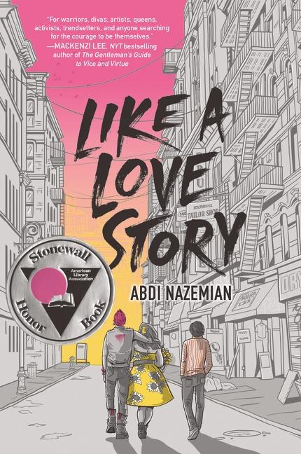 Like a Love Story - Abdi Nazemian