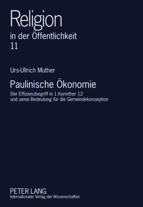 Paulinische Ökonomie - Urs-Ullrich Muther