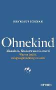 Ohnekind - Benedikt Schwan