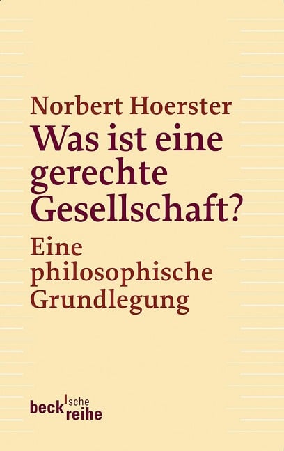 Was ist eine gerechte Gesellschaft? - Norbert Hoerster