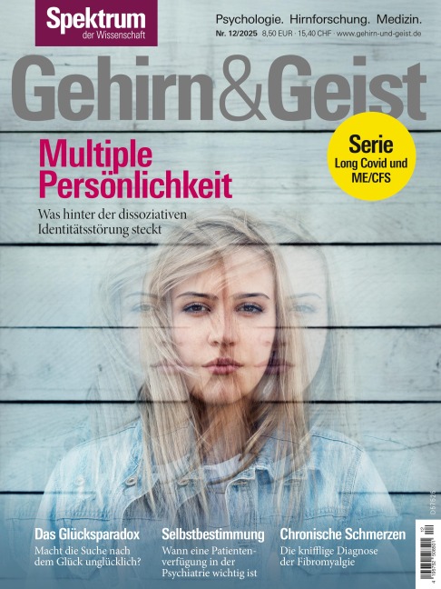 Gehirn&Geist 12/2025 Multiple Persönlichkeit - 