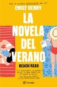 Cover-Bild zum Titel 'La Novela del Verano / Beach Read' von 'Emily Henry'