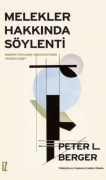 Melekler Hakkinda Söylenti - Peter L. Berger